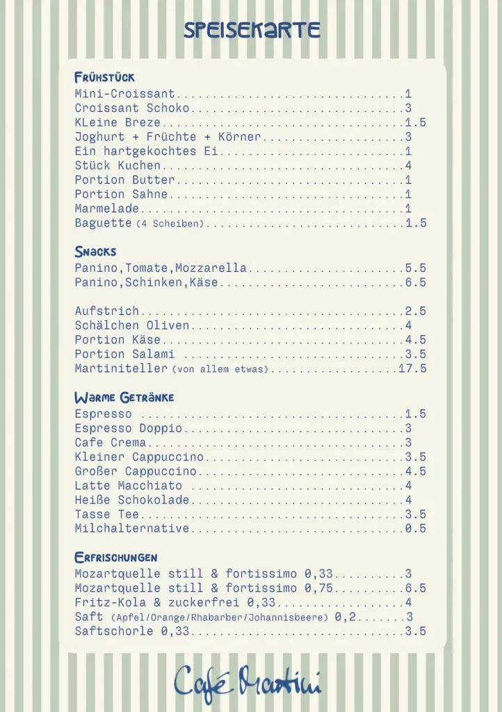 Speisekarte vom Café Martini mit Frühstück, Snacks, warmen Getränken und Erfrischungen zur Auswahl